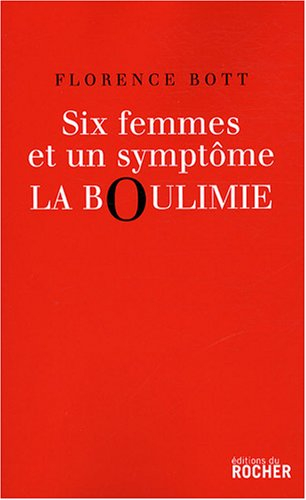 Six femmes et un symptôme : la boulimie