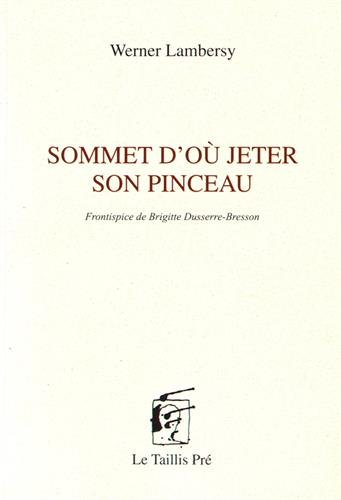 Sommet d'où jeter son pinceau