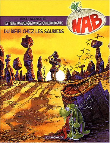 fan de bd !, nabuchodinosaure, tome 3 : du rififi chez les sauriens