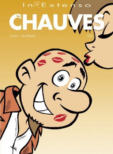 Les chauves. Vol. 1. Archibald