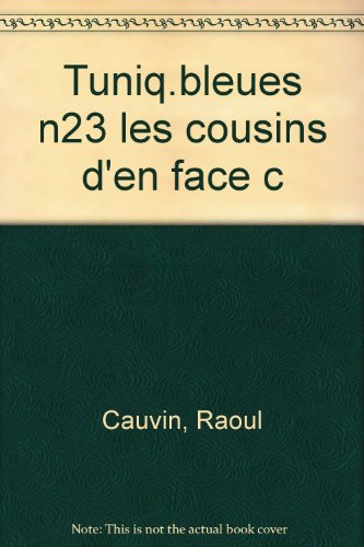 les tuniques bleues, tome 23 : les cousins d'en face