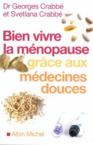 Bien vivre la ménopause grâce aux médecines douces