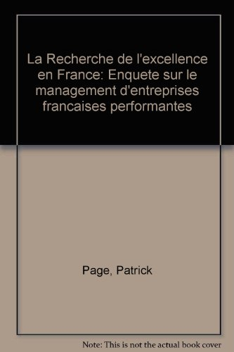 la recherche de l'excellence en france : enquête sur le management d'entreprises françaises performa
