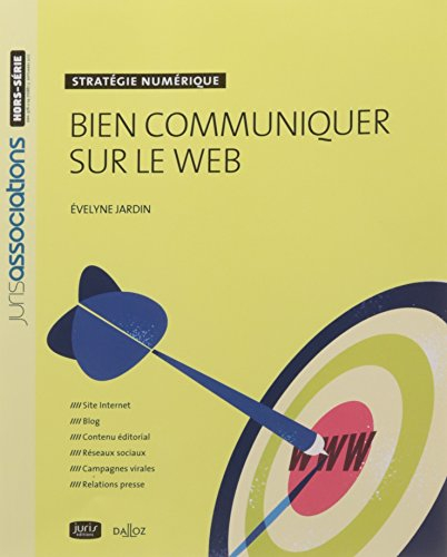 Bien communiquer sur le web : stratégie numérique