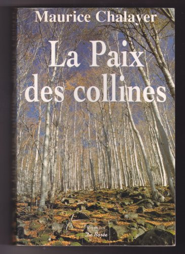 La paix des collines