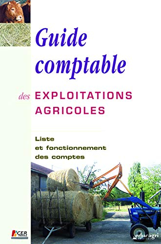 Guide comptable des exploitations agricoles : liste et fonctionnement des comptes