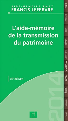 L'aide-mémoire de la transmission du patrimoine