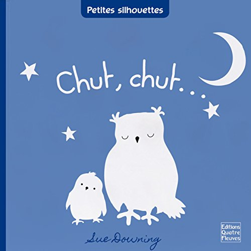 chut, chut... : dans la nuit