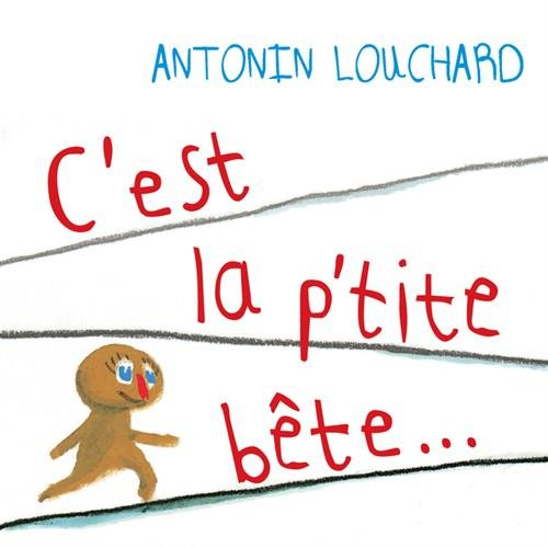 C'est la p'tite bête...