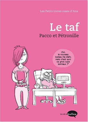 Les petits livres roses d'Ana. Le taf