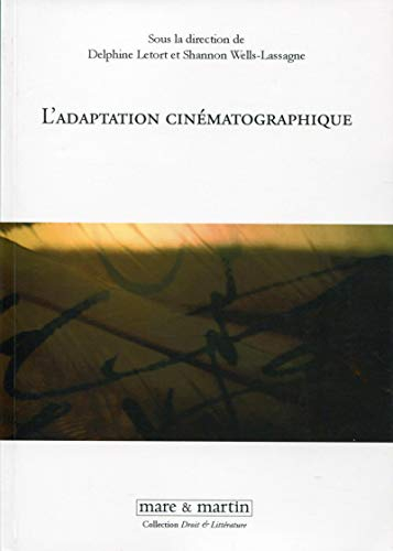 L'adaptation cinématographique : premières pages, premiers plans