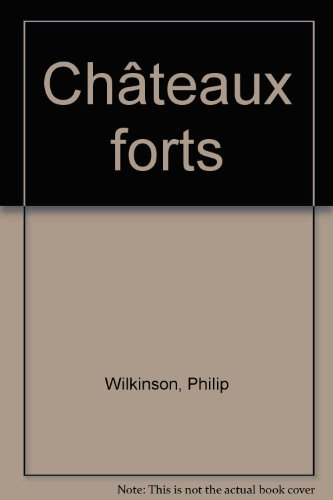 Châteaux forts