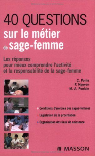 40 questions sur le métier de sage-femme : les réponses pour mieux comprendre l'activité et la respo