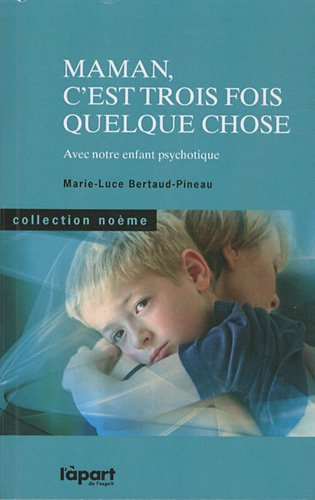 Maman, c'est trois fois quelque chose