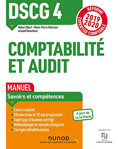 Comptabilité et audit DSCG 4 : manuel : réforme expertise comptable 2019-2020