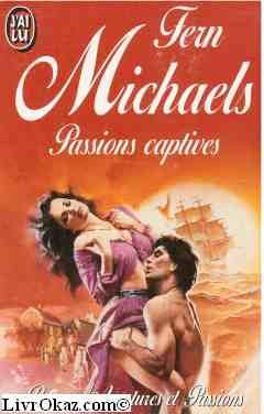 Passions captives