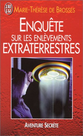 Enquête sur les enlèvements extraterrestres