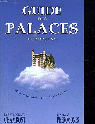 guide des palaces européens