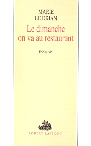 Le Dimanche on va au restaurant