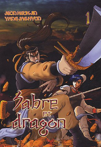 Sabre et dragon. Vol. 1