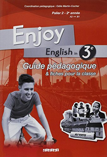 Enjoy 3e : guide pédagogique