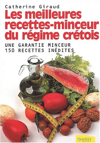 Les meilleures recettes minceur du régime crétois