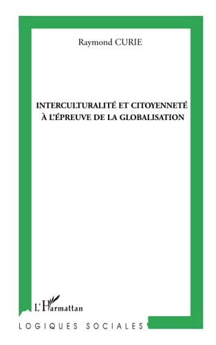 Interculturalité et citoyenneté à l'épreuve de la globalisation