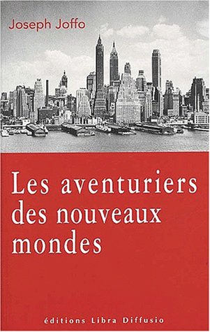 les aventuriers des nouveaux mondes