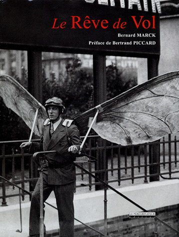 Le rêve de vol : mythes, légendes et utopies