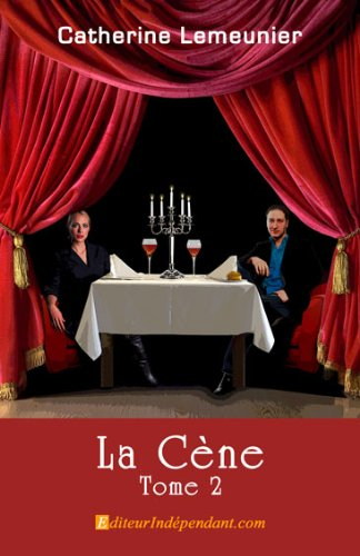 La cène. Vol. 2