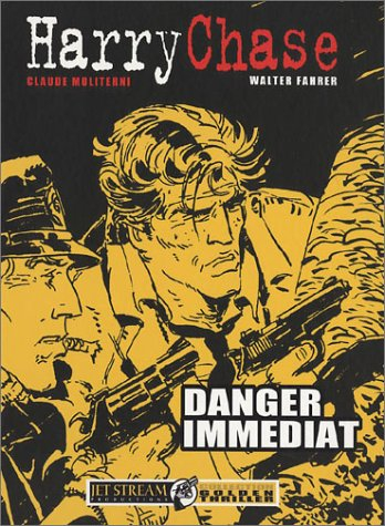 Harry Chase. Vol. 1. Danger immédiat