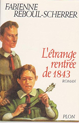 L'Etrange rentrée de 1843