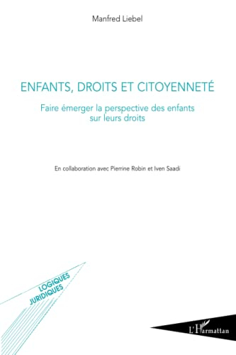 Enfants, droits et citoyenneté : faire émerger la perspective des enfants sur leurs droits