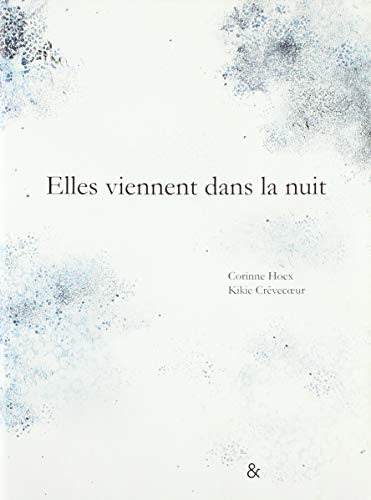 Elles viennent dans la nuit
