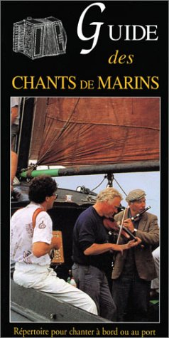 Le guide des chants de marins