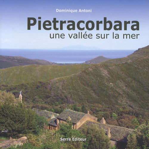 Pietracorbara, une vallée sur la mer