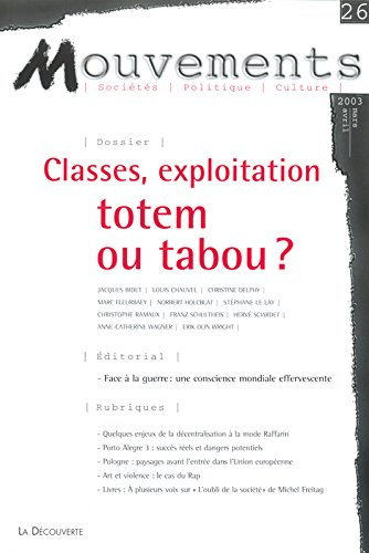 Mouvements, n° 26. Classes, exploitation, totem ou tabou ?