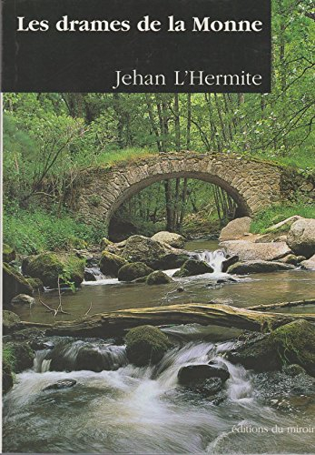 Les drames de la Monne