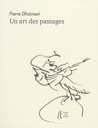 Un art des passages : rencontres, poèmes, études