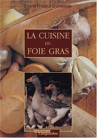 La cuisine du foie gras