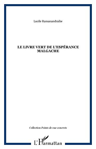 Le Livre vert de l'espérance malgache
