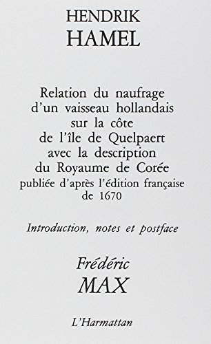 Relation du Naufrage d'un Vaisseau Hollandais Sur ...