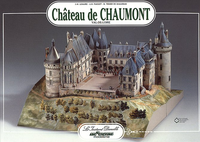 Château de Chaumont : Val de Loire