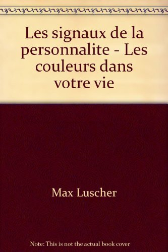 Les Signaux de la personnalité : les rôles que nous jouons et leurs mobiles