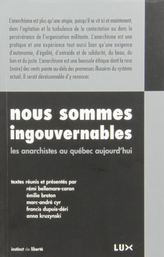 Nous sommes ingouvernables : anarchistes au Québec aujourd’hui