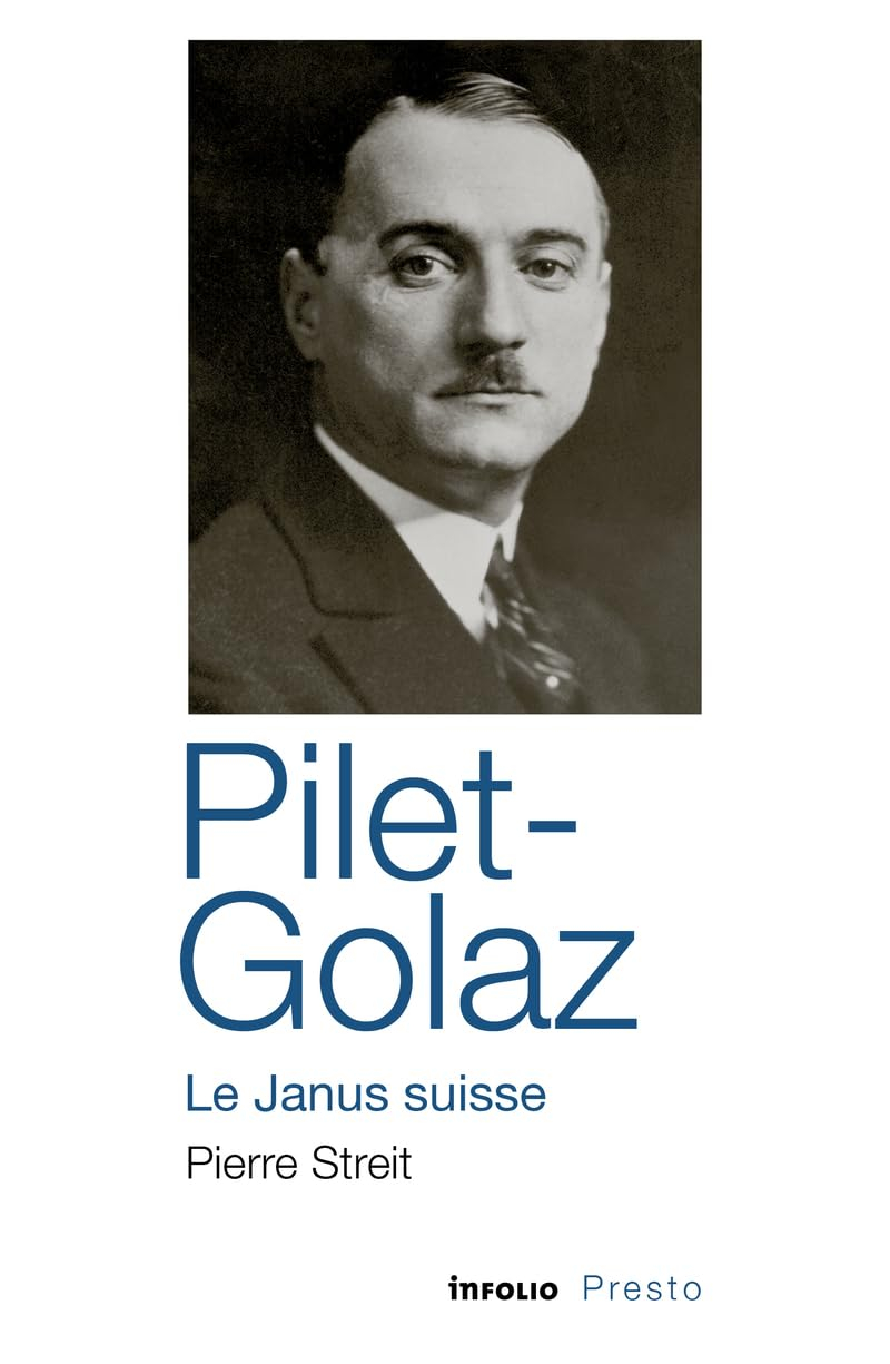 Pilet-Golaz, le Janus suisse