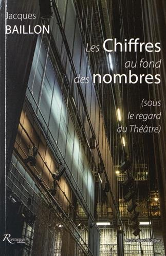 Les chiffres au fond des nombres (sous le regard du théâtre)
