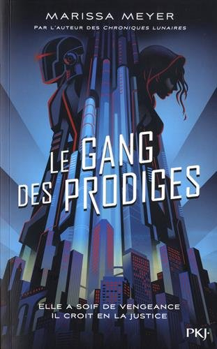 Le gang des prodiges