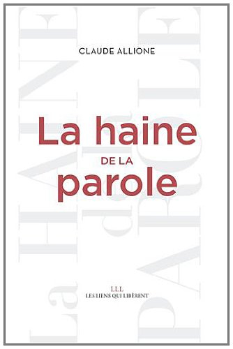la haine de la parole