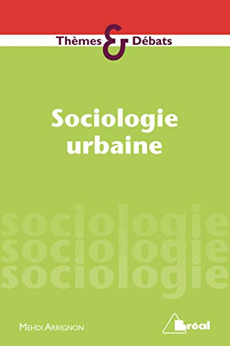 Sociologie et politiques urbaines